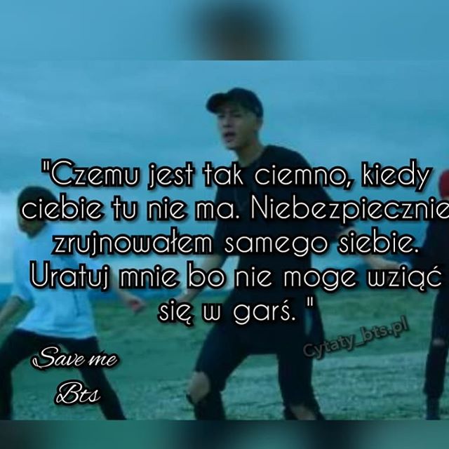 Znalezione obrazy dla zapytania cytaty z piosenek bts po polsku